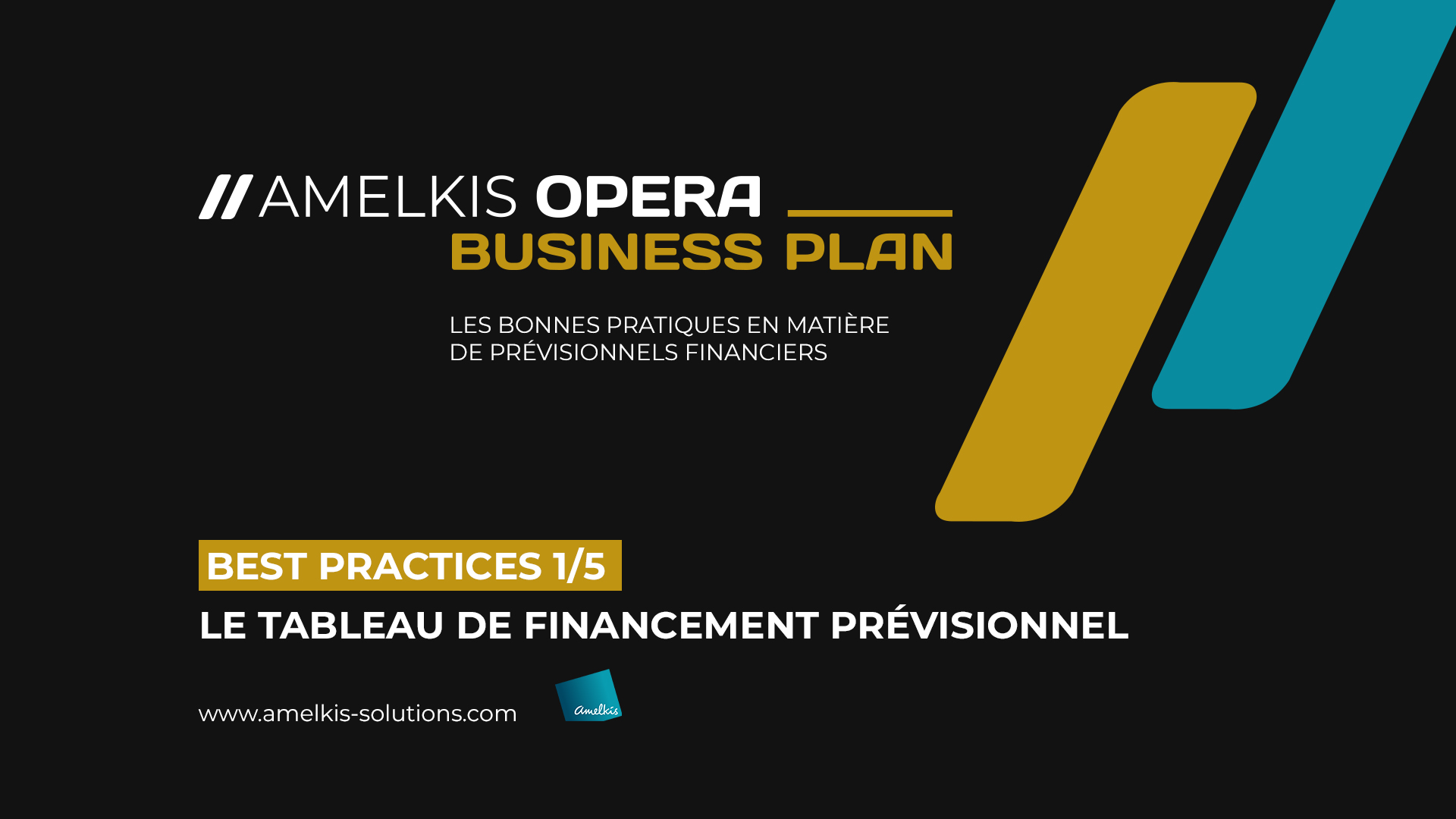 Business plan, best practice 1/5 : Le tableau de financement prévisionnel